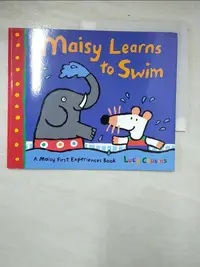 在飛比找樂天市場購物網優惠-【書寶二手書T5／原文小說_CQV】Maisy Learns