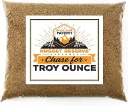 Nugget Reserve 'Top Secret Chase for Troy Ounce' - Gold Nugget Paydirt Panning C