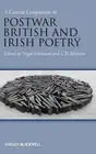 A Concise Companion to Postwar British and Irish Poetry by C.D. Blanton (English