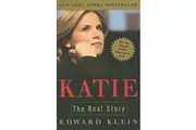 Katie: The Real Story -Edward Klein Book