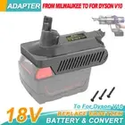 Adapter for Milwaukee M18 Battery Convert to for Dyson SV12 V10 240923-01 Fluffy