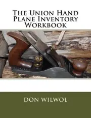 The Union Hand Plane Inventory Workbook by Don Wilwol (English) Paperback Book
