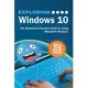 Exploring Windows 10 May 2019 Edition: The Illustrated, Practical Guide to Using Microsoft Windows