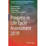 PROGRESS IN LIFE CYCLE ASSESSMENT 2019