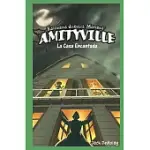 AMITIVILLE: LA CASA ENCANTADA / GHOSTS IN AMITYVILLE: THE HAUNTED HOUSE