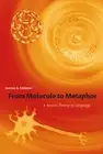 From Molecule to Metaphor: A Neural Theory of Language by Jerome Feldman: New