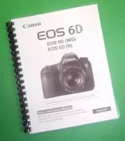 Owners Manual for Canon EOS 6D Camera 148 Pages W/Clear Covers!