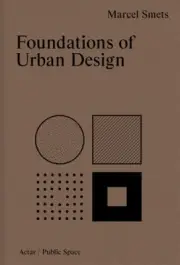 Foundations of Urban Design by Smets, Marcel [Hardback]