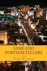 FAME AND FORTUNE TELLERS.New 9781498432351 Fast Free Shipping<|