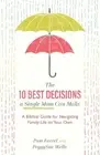 The 10 Best Decisions a Single Mom Can Make - A Biblical Guide for Navigating Fa
