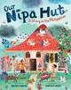 Our Nipa Hut: A Story in the Philippines