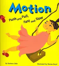 在飛比找誠品線上優惠-Motion: Push and Pull, Fast an