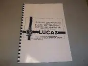 WORKSHOP INSTRUCTION MANUAL FOR LUCAS M/C MAG DYNO LIGHTING & IGNITION LUC05
