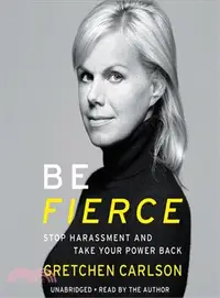 在飛比找三民網路書店優惠-Be Fierce ─ Stop Harassment an