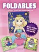 Foldables Princesses, Ponies, Mermaids and More ― Never-ending Fun to Color, Fold and Flip