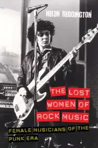 在飛比找博客來優惠-The Lost Women of Rock Music: 