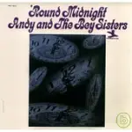ANDY & THE BEY SISTERS / ROUND MIDNIGHT