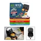 Achieve Tasty and Healthy Meals with the Help of the Air Fryer Cookbook