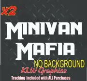 MINIVAN MAFIA Vinyl Decal Sticker Mini Van Wagon Family Funny 4 Doors Sports Mom