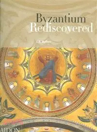 在飛比找三民網路書店優惠-Byzantium Rediscovered