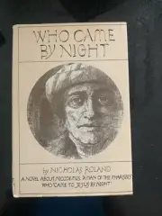 WHO CAME BY NIGHT By Nicholas Roland - Hardcover *Excellent Condition* DJ Book