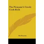 THE PICAYUNE’S CREOLE COOK BOOK