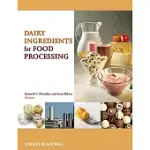 DAIRY INGREDIENTS FOR FOOD PROCESSING