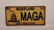 MARYLAND MAGA MAKE AMERICA DON'T TREAD ON ME TRUMP METAL AUTO TAG PLATE
