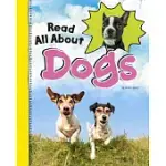 READ ALL ABOUT DOGS