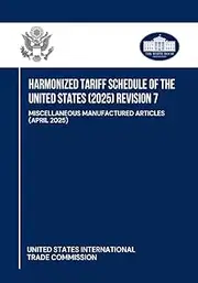 Harmonized Tariff Schedule of the United States (2025) Revision 7: Miscellaneous Manufactured Articles (April 2025)