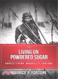 在飛比找三民網路書店優惠-Living on Powdered Sugar ― Bar