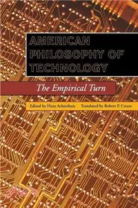 在飛比找三民網路書店優惠-American Philosophy of Technol