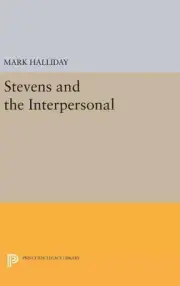 Stevens and the Interpersonal by Mark Halliday (English) Hardcover Book