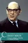 The Cambridge Companion to Isaiah Berlin (Cambridge Companions to Philosophy)