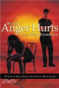 在飛比找三民網路書店優惠-When Anger Hurts Your Relation