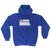 Super Daddio - Funny Novelty Hoodies Hoodie