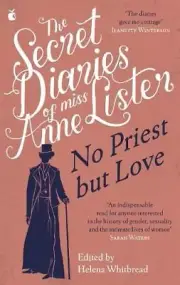 The Secret Diaries of Miss Anne Liste, Helena Whitbread, New, Pa