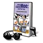 CLICK, CLACK, MOO: COWS THAT TYPE AND OTHER BARNYARD STORIES, LIBRARY EDITION