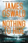 Nothing to Hide (New Series James Oswald), Oswald 9781472250056 Free Shipping..