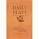 DAILY FEAST: MEDITATIONS FROM FEASTING ON THE WORD
