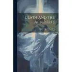 DEATH AND THE AFTER-LIFE