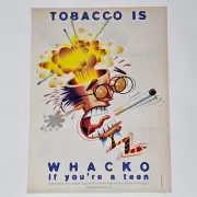 Tobacco is Whacko 1999 Smoking Prevention Print Ad/Poster Promo Art