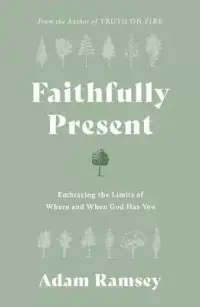 在飛比找博客來優惠-Faithfully Present: Embracing 