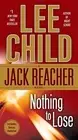 Nothing to Lose A Jack Reacher Novel Lee Child Paperback