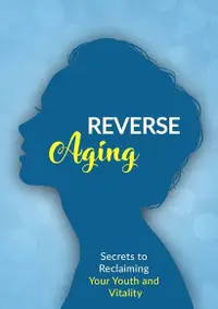 在飛比找Readmoo電子書優惠-Reverse Aging