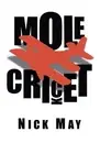 Molecricket by Nick May (English) Paperback Book