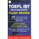 TOEFL iBT Vocabulary Flash Review