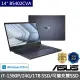 【ASUS 華碩】14吋i7商用筆電(B5402CVA-0051A1360P/i7-1360P/24G/1TB SSD/W11P)