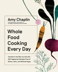 在飛比找誠品線上優惠-Whole Food Cooking Every Day: 