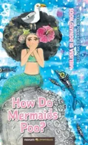 Di Donato Roos - How Do Mermaids Poo - New hardback or cased book - 5 - S555z